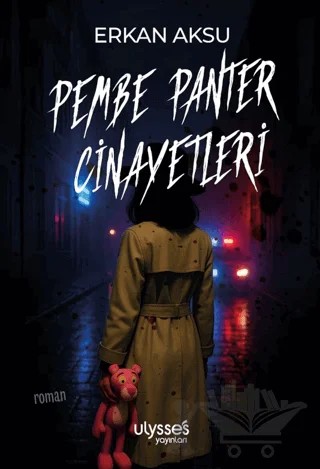 Pembe Panter Cinayetleri – Erkan Aksu – Ulysses Yayınları kitap kapağı