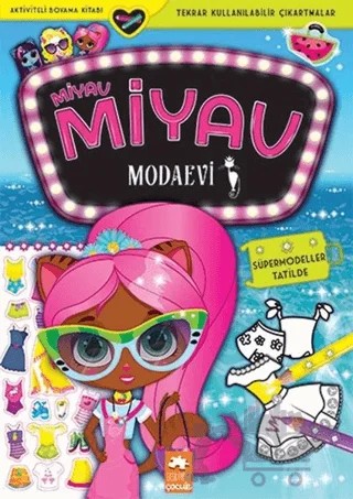 Süpermodeller Tatilde - Miyav Miyav Modaevi – Zivile Agurkyte – Eksik Parça Yayınları kitap kapağı