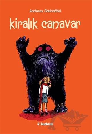 Kiralık Canavar – Andreas Steinhöfel – Tudem Yayınları kitap kapağı