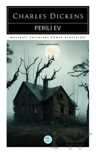 Perili Ev – Charles Dickens – Maviçatı Yayınları kitap kapağı