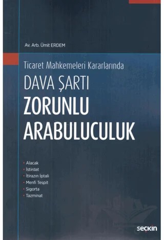 Dava Şartı Zorunlu Arabuluculuk – Ümit Erdem – Seçkin Yayıncılık kitap kapağı