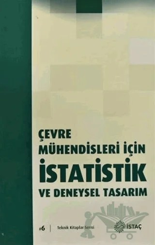 Çevre Mühendisliği İçin İstatislik ve Deneysel Tasarım – İzzet Öztürk – İSTAÇ kitap kapağı