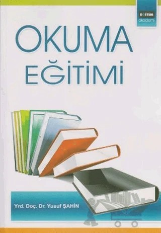 Okuma Eğitimi – Yusuf Şahin – Eğitim Yayınevi - Ders Kitapları kitap kapağı