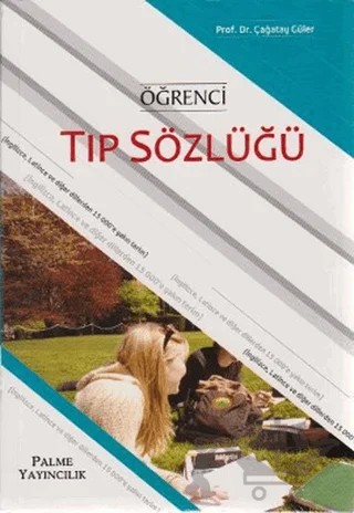 Öğrenci Tıp Sözlüğü – Çağatay Güler – Palme Yayıncılık kitap kapağı