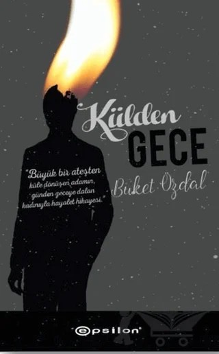 Külden Gece – Buket Özdal – Epsilon Yayınevi kitap kapağı
