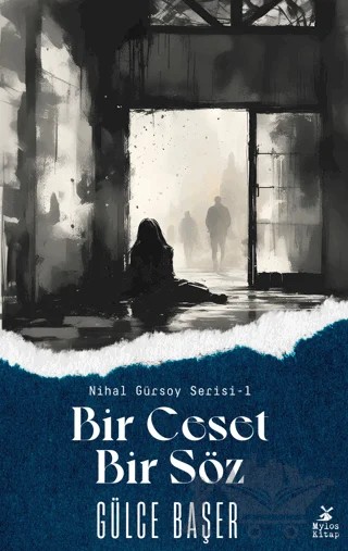 Bir Ceset Bir Söz – Gülce Başer – Mylos Kitap kitap kapağı