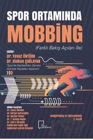 Spor Ortamında Mobbing – Emrah Özdemir, Emre Türegen, Engin Efek, Kürşat Karacabey, Nurper Özbar, T. Osman Mutlu, Yavuz Öntürk – Gece Akademi kitap kapağı
