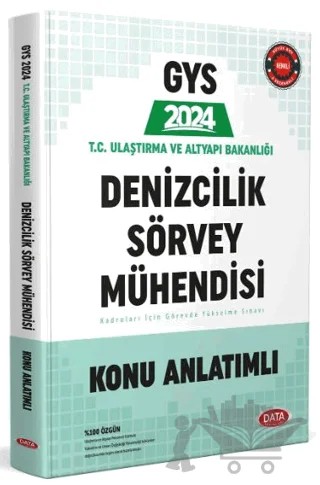 T.C. Ulaştırma ve Altyapı Bakanlığı Denizcilik Sörvey Mühendisi Konu Anlatımlı – Kolektif – Data Yayınları kitap kapağı