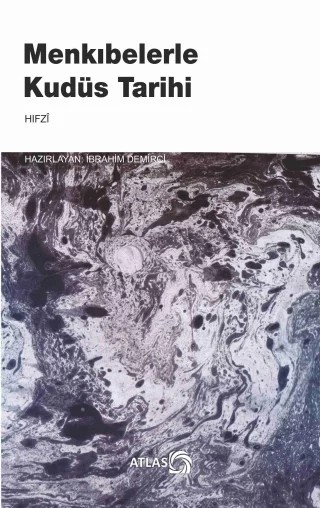 Menkıbelerle Kudüs Tarihi – Hıfzî – Atlas Kitap kitap kapağı