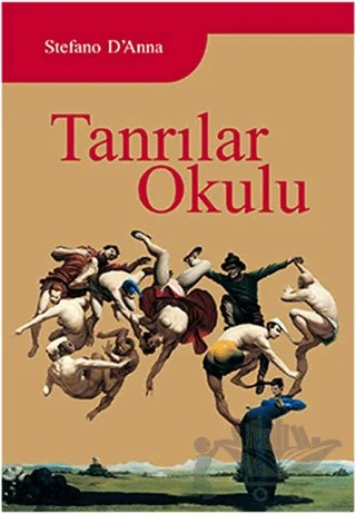 Tanrılar Okulu – Stefano D'anna – Sinedie Yayınları kitap kapağı