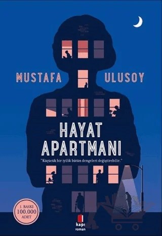 Hayat Apartmanı – Mustafa Ulusoy – Kapı Yayınları kitap kapağı