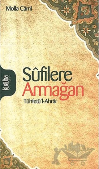 Sufilere Armağan – Molla Cami – Kurtuba Kitap kitap kapağı