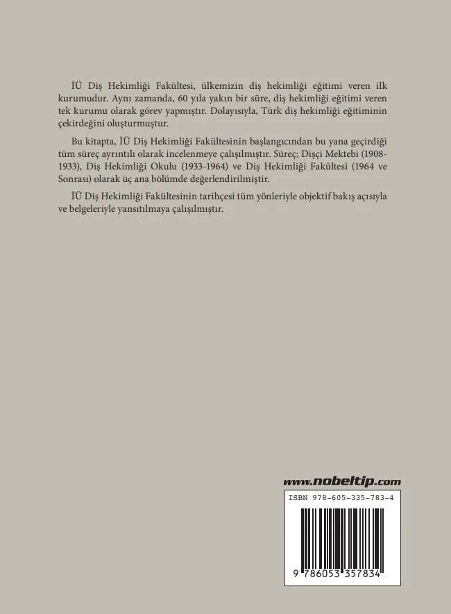 Başlangıçtan Günümüze İÜ Diş Hekimliği Fakültesi – Nobel Tıp Kitabevleri kitap kapağı