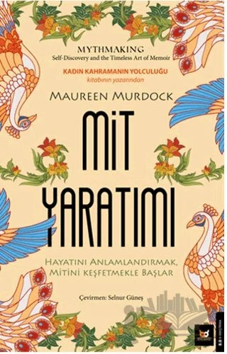 Mit Yaratımı – Maureen Murdock – Beyaz Baykuş Yayınları kitap kapağı