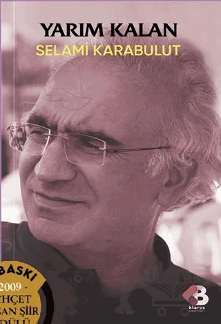 Yarım Kalan – Selami Karabulut – Klaros Yayınları kitap kapağı