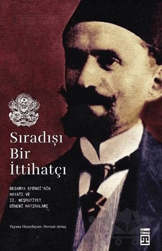 Sıradışı Bir İttihatçı – Nevzat Artuç – Timaş Tarih kitap kapağı