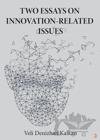 Two Essays on İnnovation-Related Issues – Veli Denizhan Kalkan – Cinius Yayınları kitap kapağı