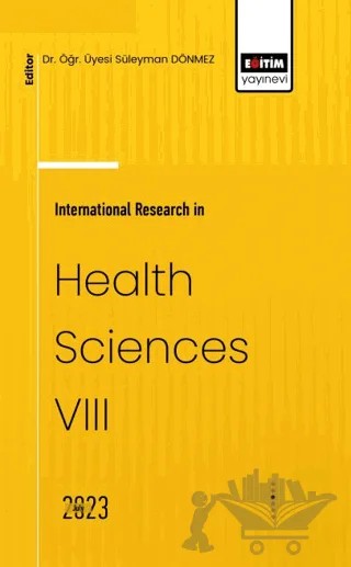 International Research in Health Sciences VIII – Süleyman Dönmez – Eğitim Yayınevi - Bilimsel Eserler kitap kapağı