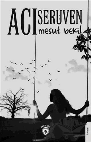Acı Serüven – Mesut Bekil – Dorlion Yayınları kitap kapağı