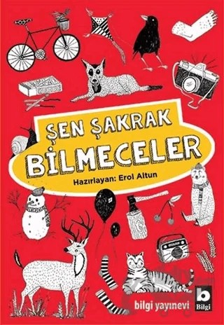 Şen Şakrak Bilmeceler – Kolektif – Bilgi Yayınevi kitap kapağı