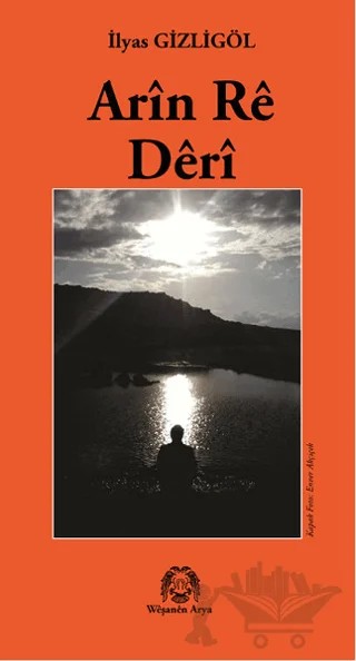 Arin Re Deri – İlyas Gizligöl – Arya Yayıncılık kitap kapağı