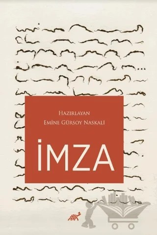 İmza – Emine Gürsoy Naskalı – Paradigma Akademi Yayınları kitap kapağı