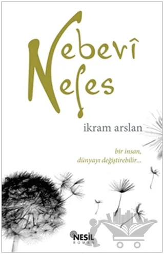 Nebevi Nefes – İkram Arslan – Nesil Yayınları kitap kapağı