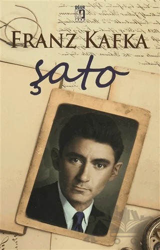 Şato – Franz Kafka – Uğur Tuna Yayınları kitap kapağı