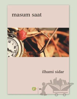 Masum Saat – İlhami Sidar – Aram Yayınları kitap kapağı
