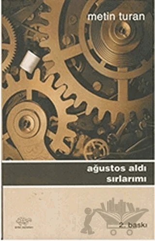 Ağustos Aldı Sırlarımı – Metin Turan – Ürün Yayınları kitap kapağı
