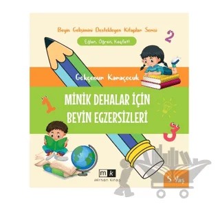 Minik Dehalar İçin Beyin Egzersizleri 5+ yaş – Gökçenur Karaçocuk – Mirhan Kitap kitap kapağı