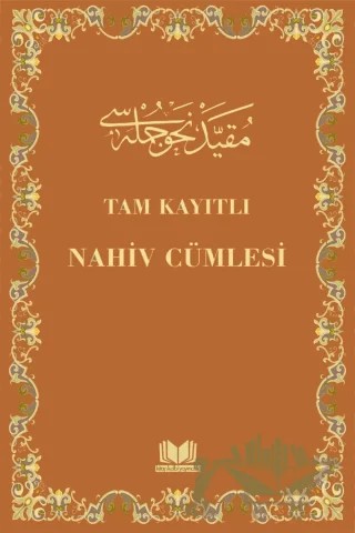 Nahiv Cümlesi Tam Kayıtlı – Alauddin Çalışkan – Kitap Kalbi Yayıncılık kitap kapağı