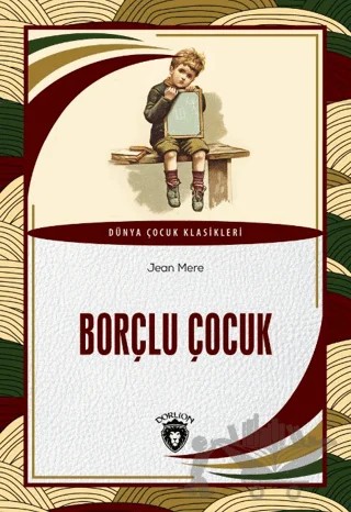 Borçlu Çocuk – Jean Mere – Dorlion Yayınları kitap kapağı