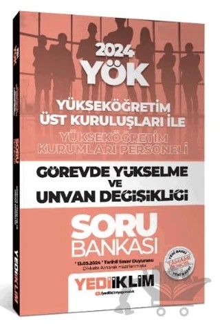 2024 YÖK Görevde Yükselme ve Unvan Değişikliği Soru Bankası – Kolektif – Yediiklim Yayınları kitap kapağı