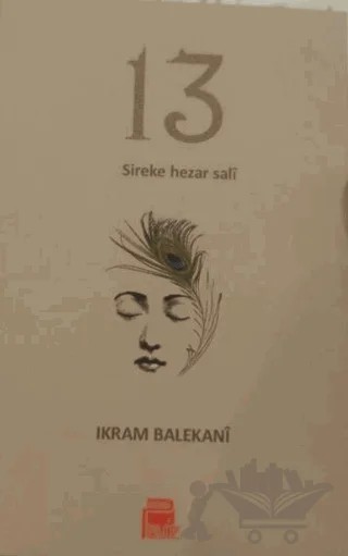13 Sireke Hezar Sali – İkram Balekani – Payiz Yayınları kitap kapağı