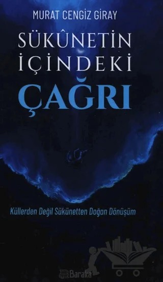Sükunetin İçindeki Çağrı – Murat Cengiz Giray – Baraka Kitap kitap kapağı