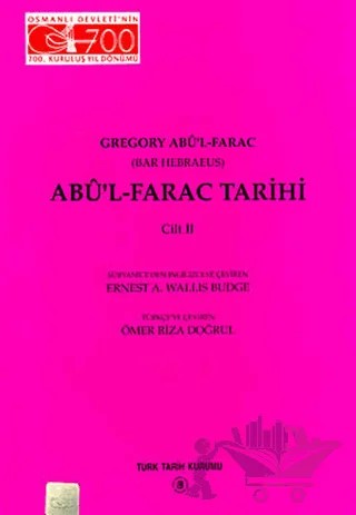 Abü’l - Farac Tarihi 2. Cilt – Ömer Rıza Doğrul – Türk Tarih Kurumu Yayınları kitap kapağı