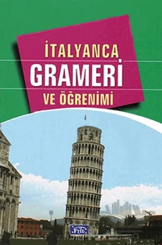 Akademik İtalyanca Grameri ve Öğrenimi – Tekin Gültekin – Parıltı Yayınları kitap kapağı
