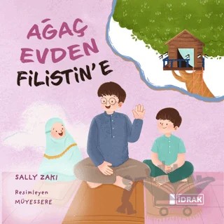 Ağaç Evden Filistin'e – Sally Zaki – İdrak Yayınları kitap kapağı