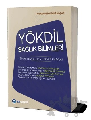 YÖKDİL Sağlık Bilimleri Sınav Teknikleri ve Örnek Sınavlar – Muhammed Özgür Yaşar – NSN Yayınevi kitap kapağı