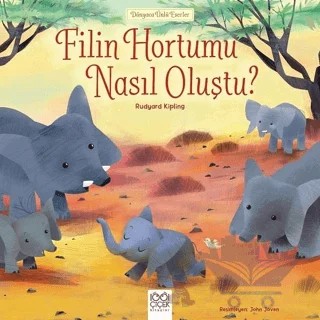 Filin Hortumu Nasıl Oluştu? – Joseph Rudyard Kipling – 1001 Çiçek Kitaplar kitap kapağı