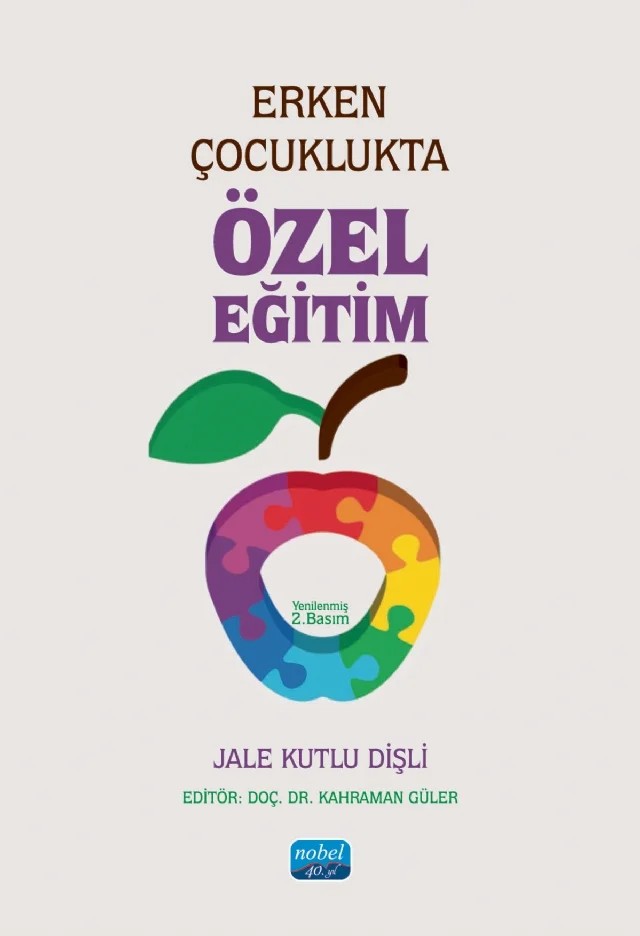 Erken Çocuklukta Özel Eğitim – Jale Kutlu Dişli – Nobel Akademik Yayıncılık kitap kapağı