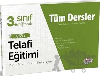 3. Sınıf Tüm Dersler Hızlı Telafi Eğitimi – Kolektif – Editör Yayınevi kitap kapağı