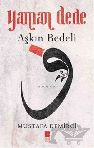 Yaman Dede – Mustafa Demirci – Bilge Kültür Sanat kitap kapağı