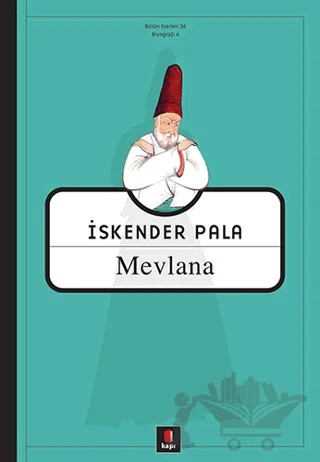 Mevlana – İskender Pala – Kapı Yayınları kitap kapağı