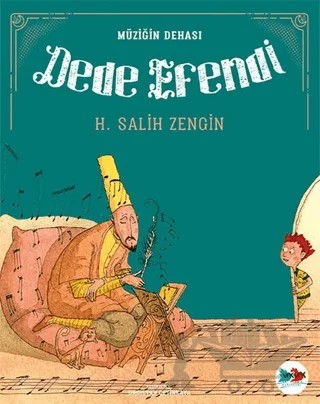 Müziğin Dehası Dede Efendi – H. Salih Zengin – Vak Vak Yayınları kitap kapağı