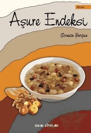 Aşure Endeksi – Osman Yorgun – Sokak Kitapları Yayınları kitap kapağı