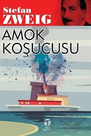 Amok Koşucusu – Stefan Zweıg – Tema Yayınları kitap kapağı