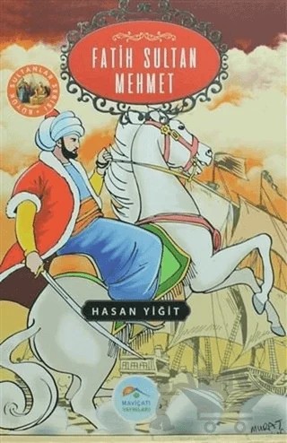 Fatih Sultan Mehmet – Hasan Yiğit – Maviçatı Yayınları kitap kapağı