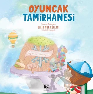 Oyuncak Tamirhanesi – Beria Nur Gürkan – Çınaraltı Yayınları kitap kapağı